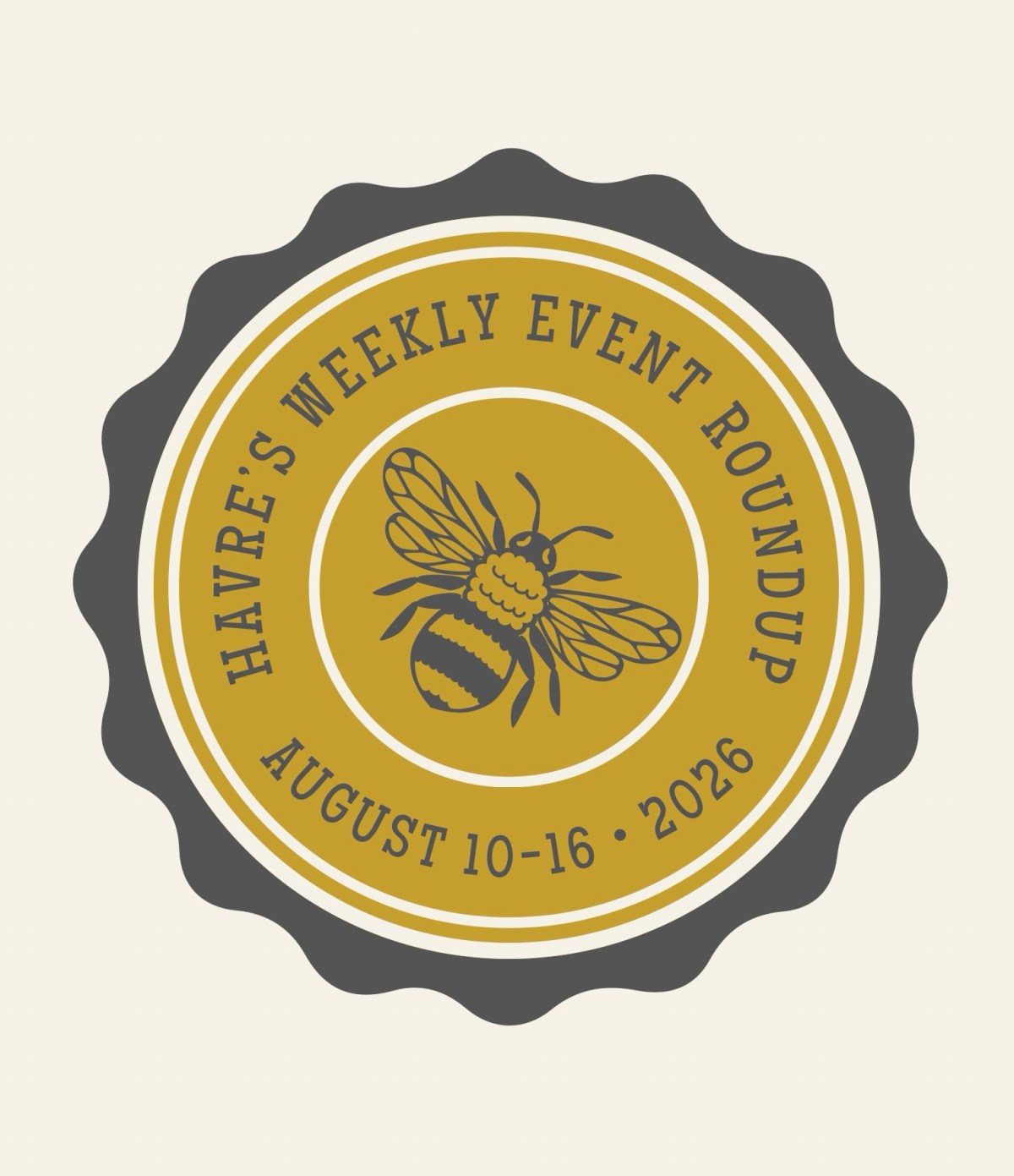 Havre’s Weekly Event Roundup: August 10-16,&nbsp;2026
