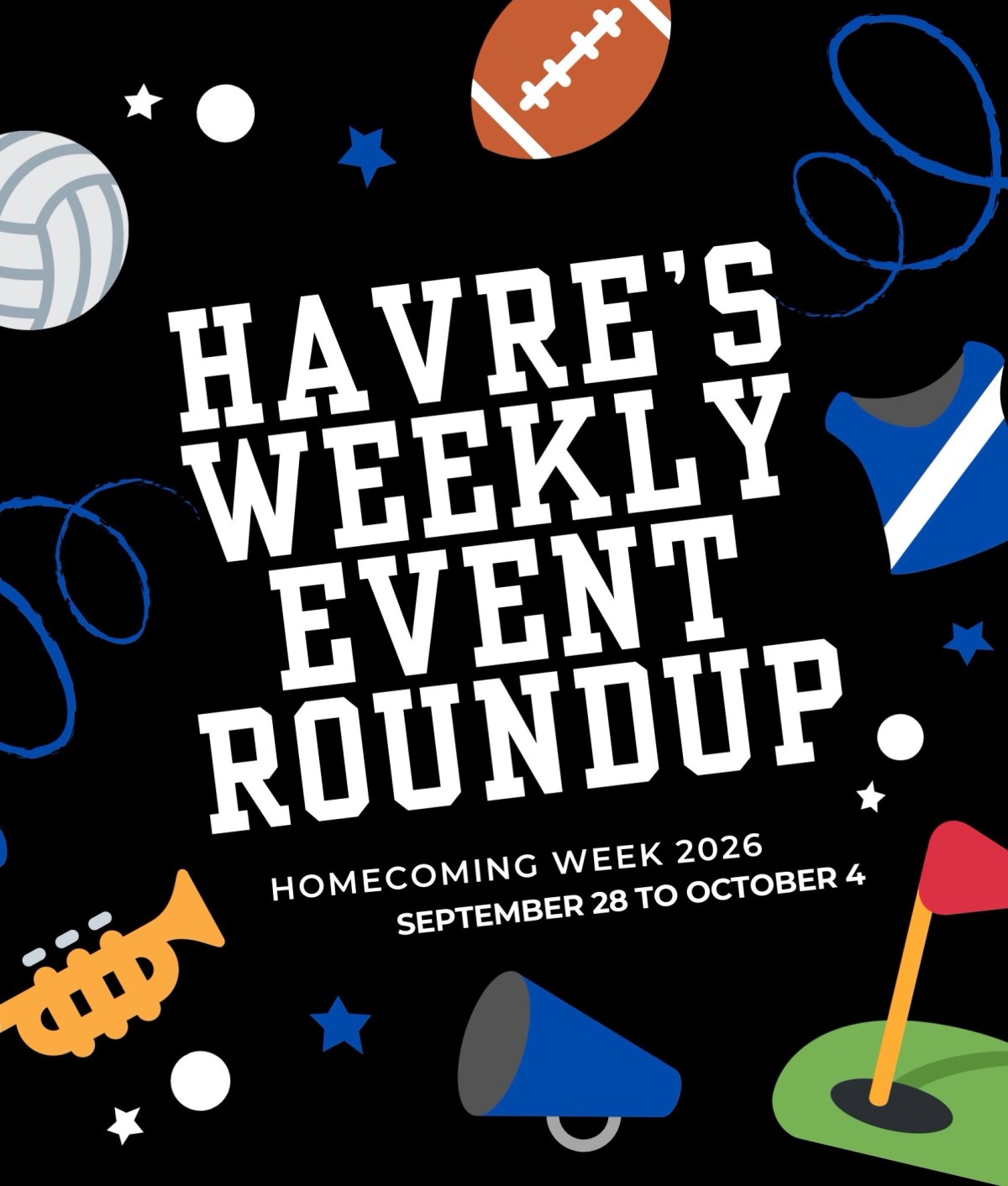 Havre’s Weekly Event Roundup: September 28-October 4,&nbsp;2026